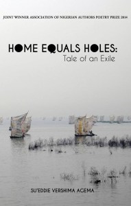 Home Equals Holes: Tale of an Exile
