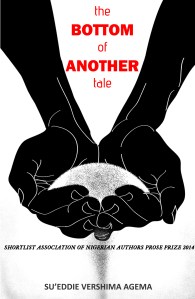 (Shortlisted for the Association of Nigerian Authors Prize for Prose 2014)