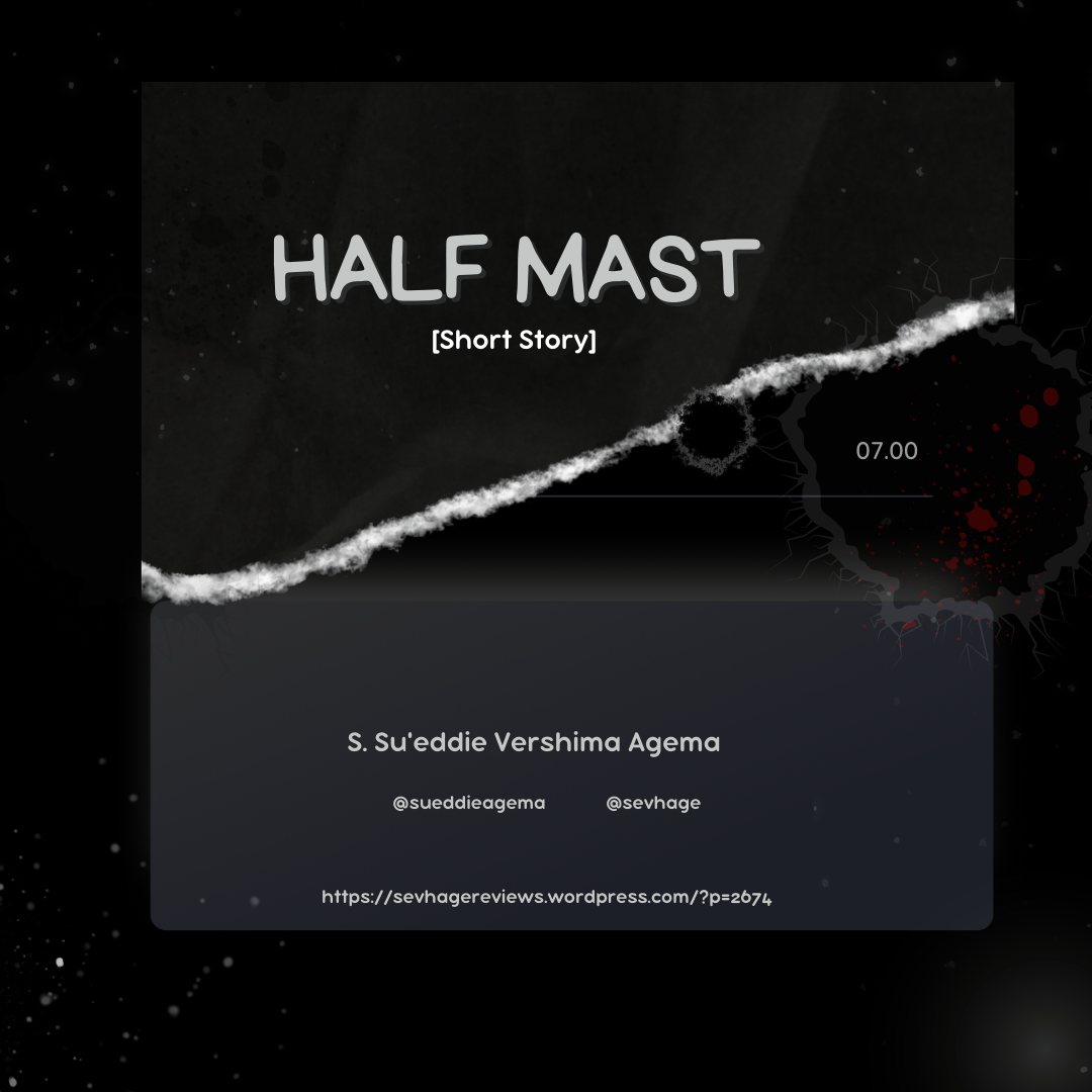 Half Mast - S. Agema